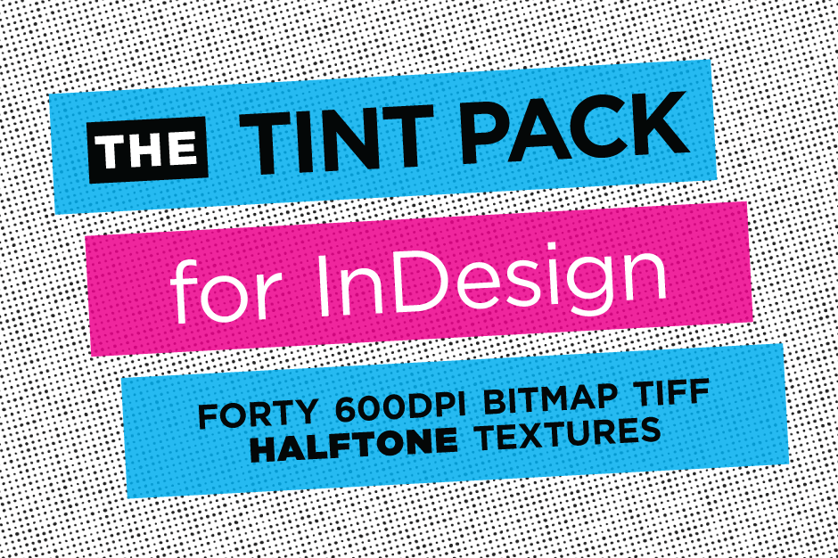 Tint Pack for InDesign - 40 InDesign Halftone Textures